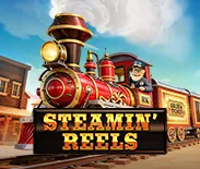 Steamin` Reels